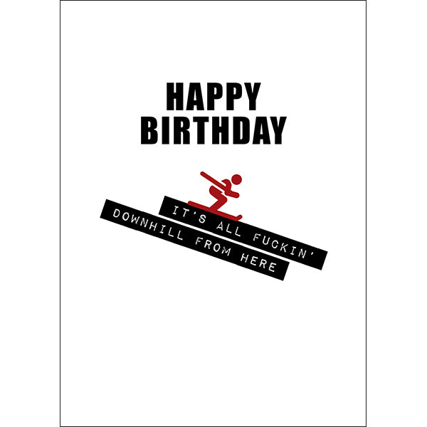 DEFAMATION DOWNHILL RUDE  BDAY CARD