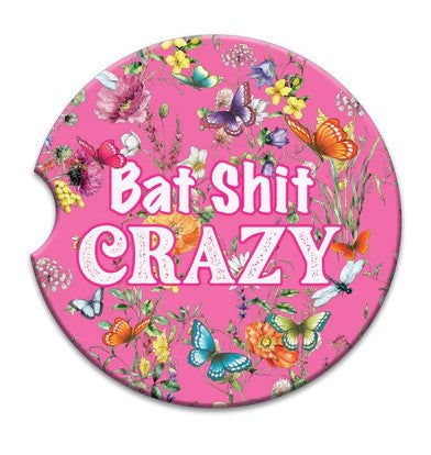 CERAMIC ABSORBENT CAR COASTER BAT SHIT CRAZY