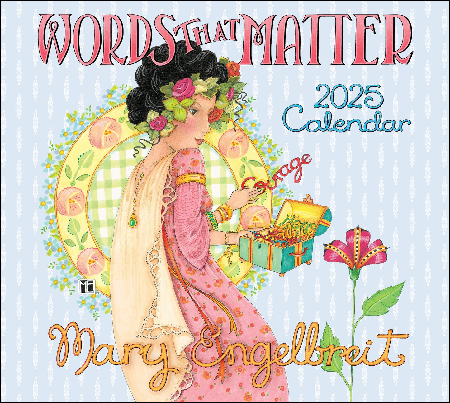 MARY ENGELBREIT'S WORDS THAT MATTER 2025 DELUXE